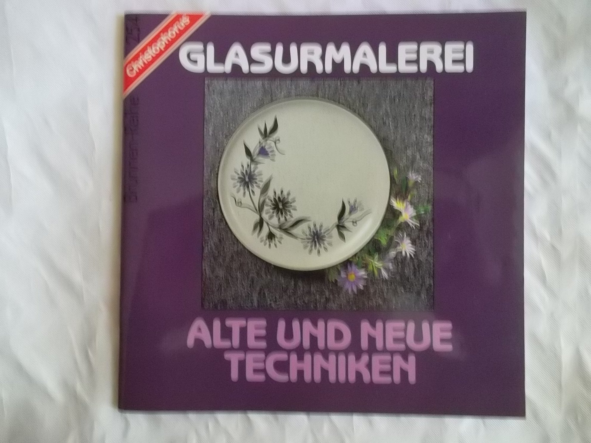 Product Image: Glasurmalerei, alte und neue Techniken