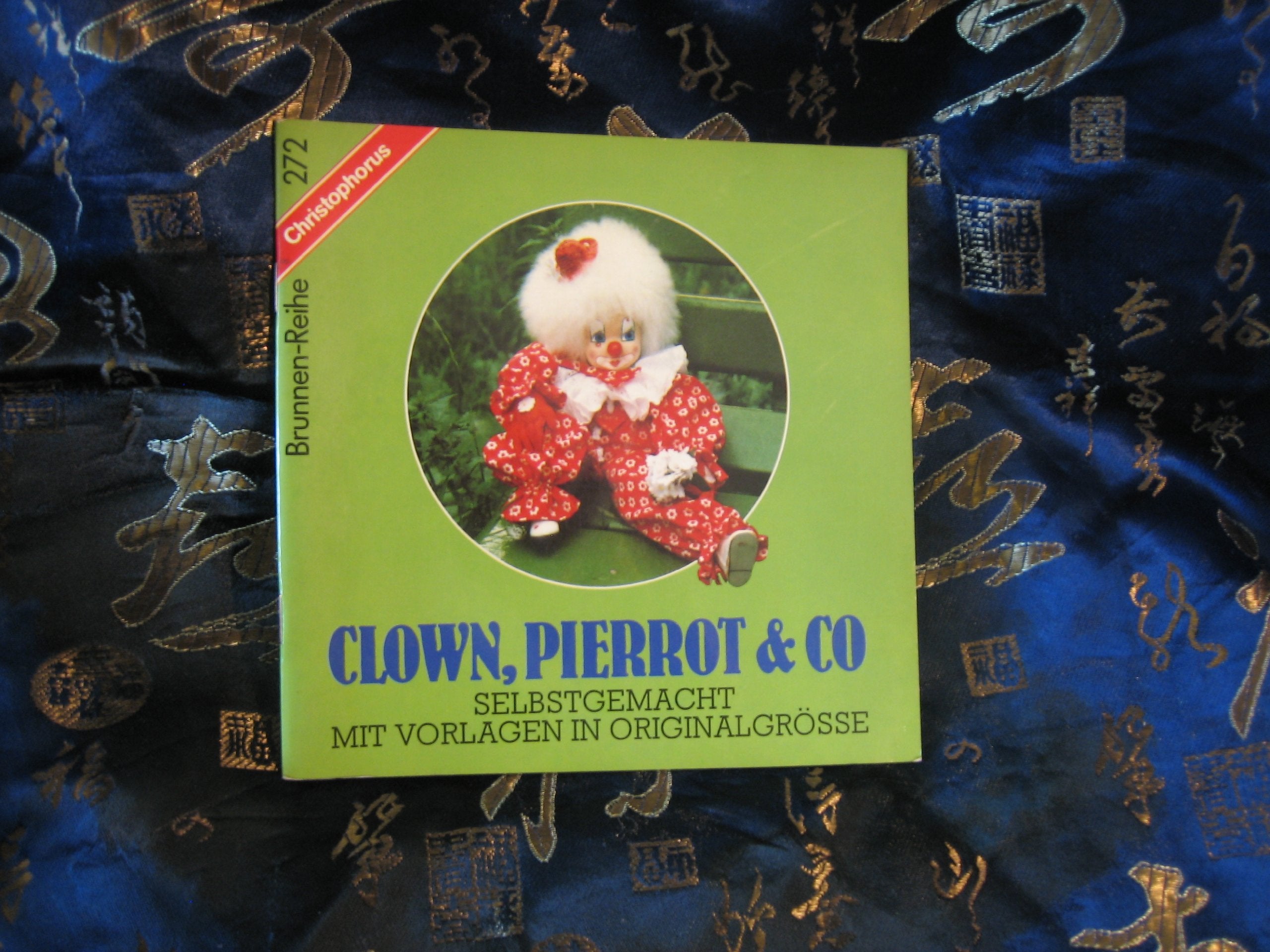 Clown, Pierrot und Co. selbstgemacht mit Vorlagen in Originalgröße. Books