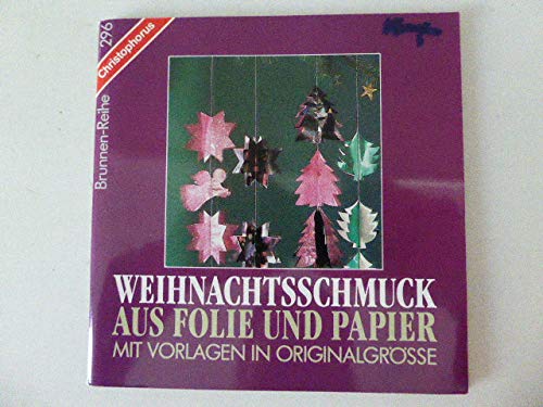Weihnachtsschmuck aus Folie und Papier. Books
