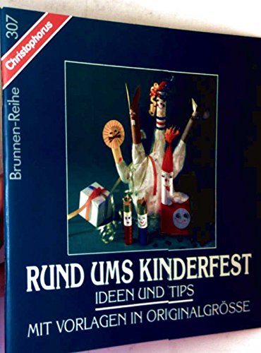 Brunnen-Reihe, Rund ums Kinderfest Hobbies & Crafts