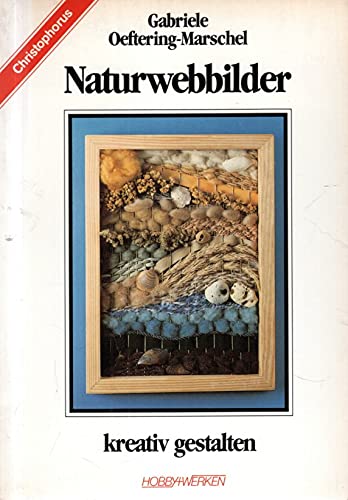 Naturwebbilder kreativ gestalten Hobbies & Crafts