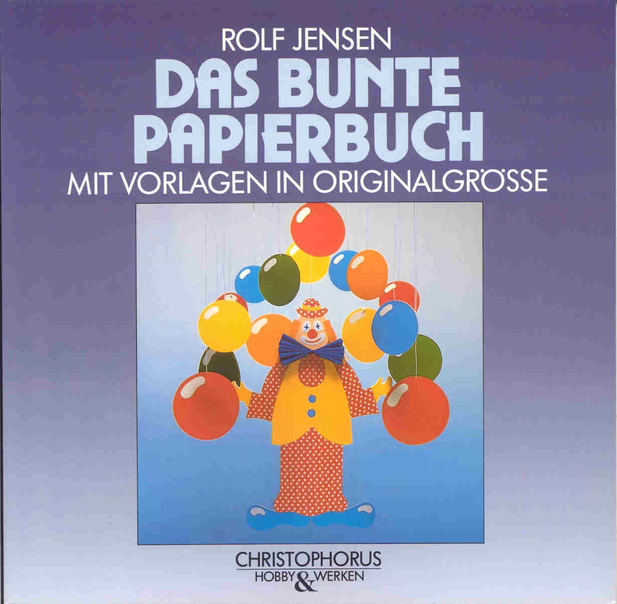 Das bunte Papierbuch Hobbies & Crafts Books