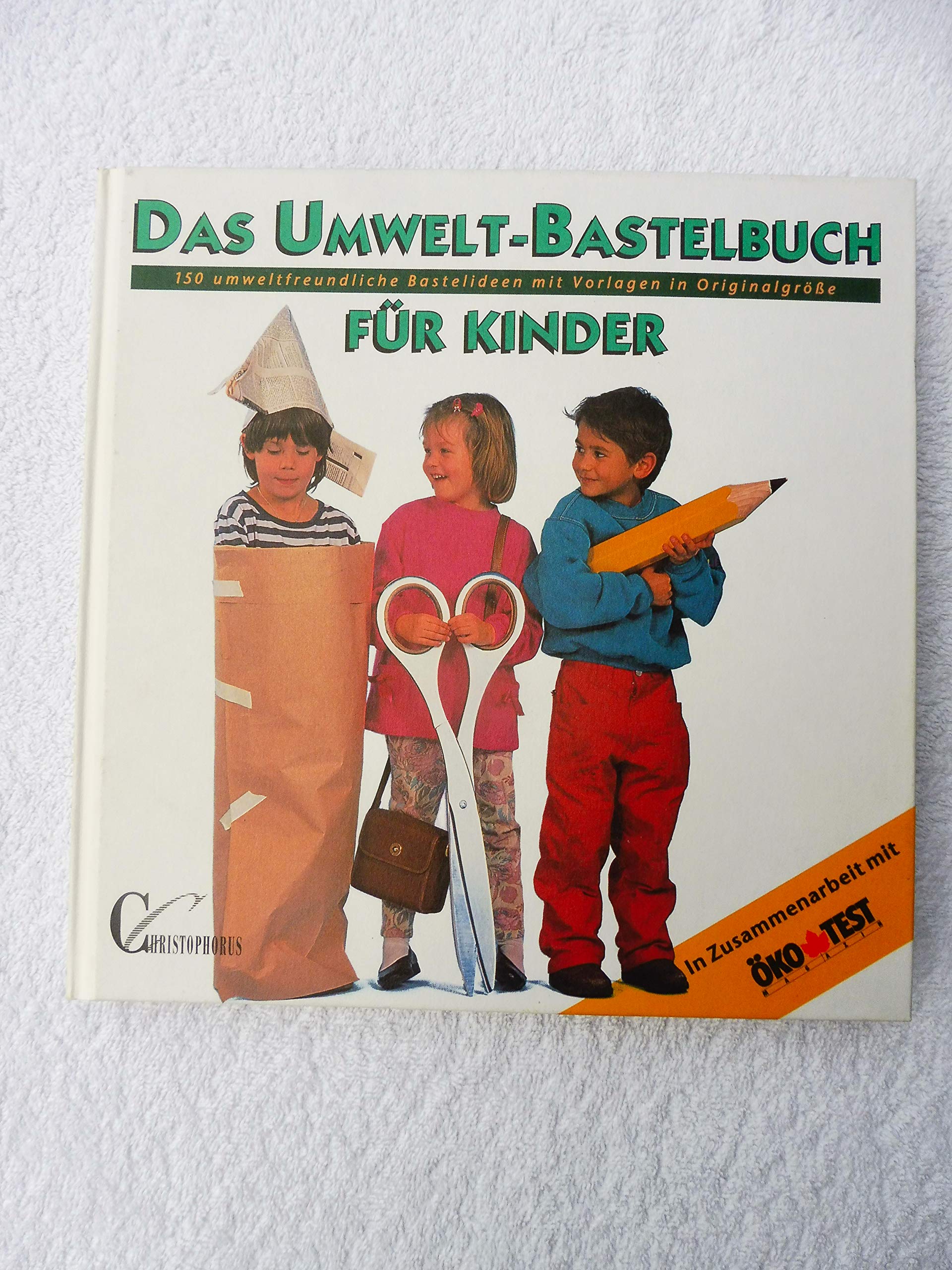 Das Umwelt-Bastelbuch für Kinder Hobbies & Crafts