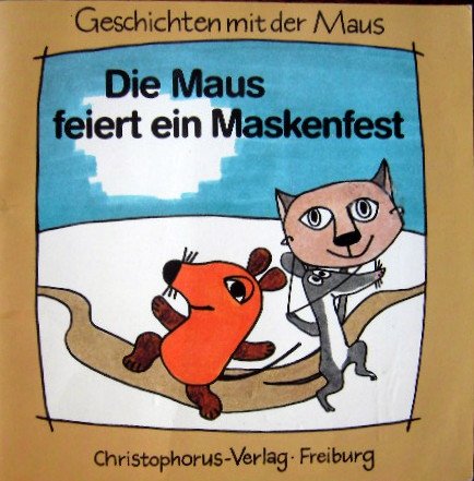 Die Maus feiert ein Maskenfest Books