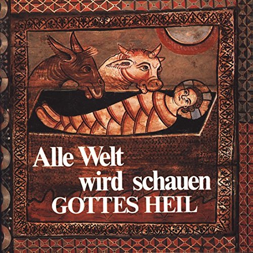 Alle Welt wird schauen Gottes Heil. Bilder aus der Decke der St. Martinskirche in Zillis /Graubünden Film, Art & Culture