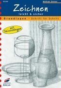 Zeichnen leicht & sicher: Grundlagen Schritt für Schritt. Mit Skizzenbogen Film, Art & Culture