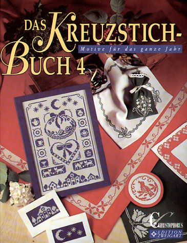 Das Kreuzstich-Buch, Bd.4, Motive für das ganze Jahr Hobbies & Crafts