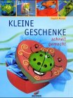 Kleine Geschenke schnell gemacht Hobbies & Crafts