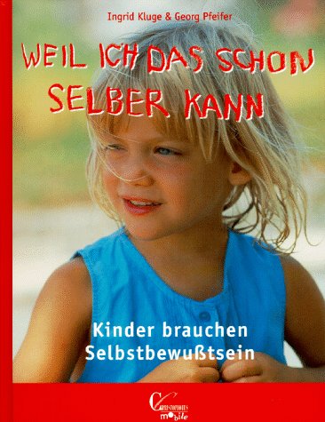 Weil ich das schon selber kann Parents & Children