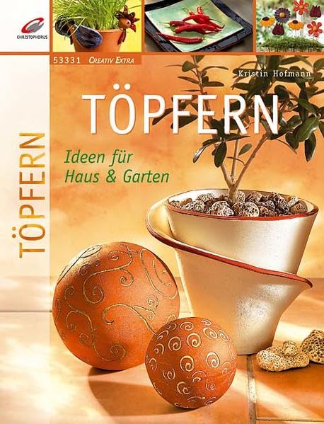 Töpfern: Ideen für Haus & Garten (Creativ Extra) Hobbies & Crafts