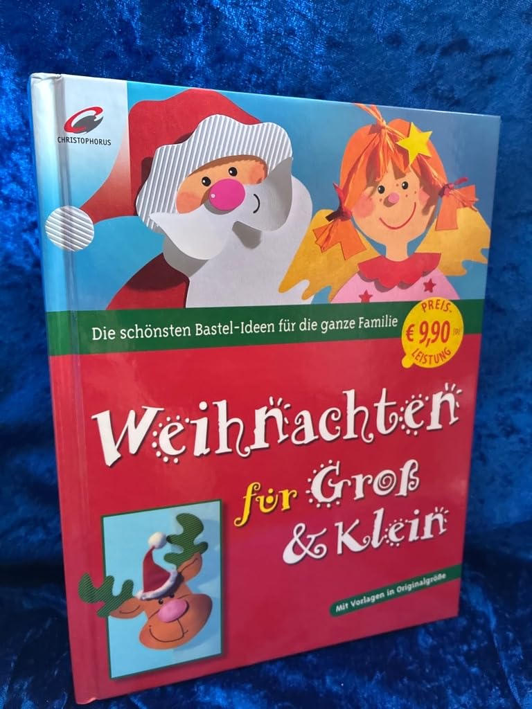 Weihnachten für Gross & Klein: Die schönsten Bastel-Ideen für die ganze Familie Hobbies & Crafts