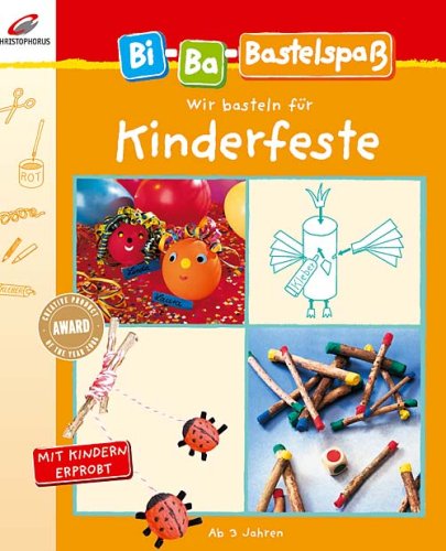 Bi-Ba-Bastelspaß - Wir basteln für Kinderfeste Books