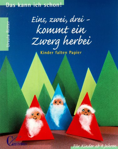 Eins, zwei, drei, kommt ein Zwerg herbei Books