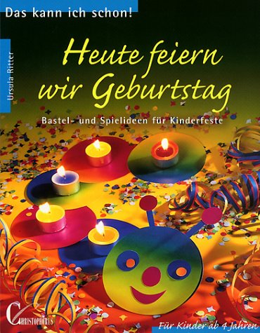 Product Image: Heute feiern wir Geburtstag