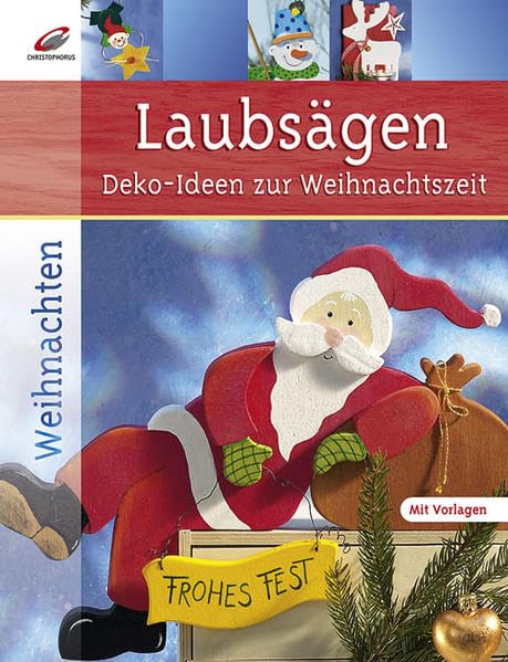 Laubsägen: Deko-Ideen zur Weihnachtszeit Hobbies & Crafts