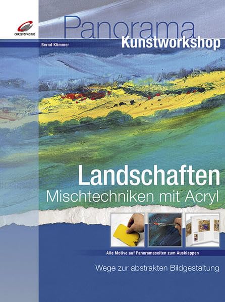 Landschaften - Mischtechniken mit Acryl: Wege zur abstrakten Bildgestaltung (Panorama Kunstworkshop) Film, Art & Culture