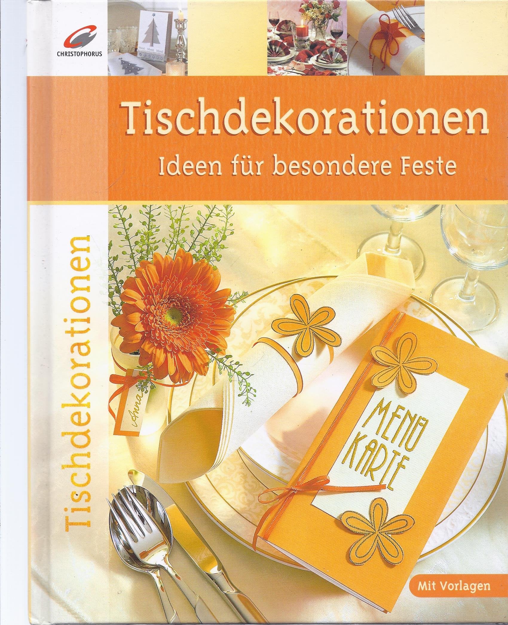 Tischdekorationen: Ideen für besondere Feste Hobbies & Crafts