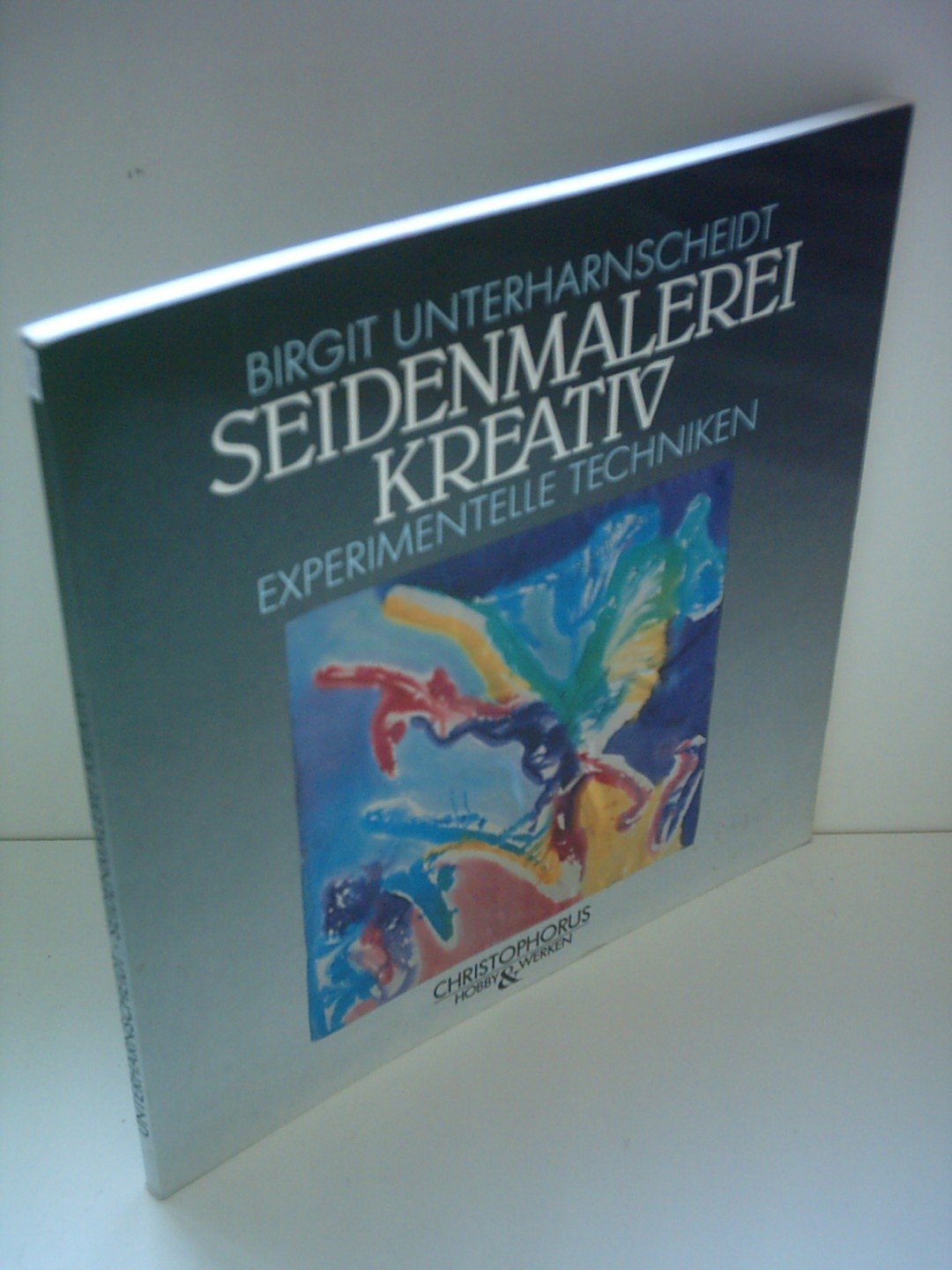 Product Image: Seidenmalerei kreativ, Experimentelle Techniken