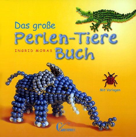 Das große Perlen-Tiere-Buch Hobbies & Crafts