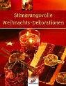Stimmungsvolle Weihnachts-Dekorationen Books