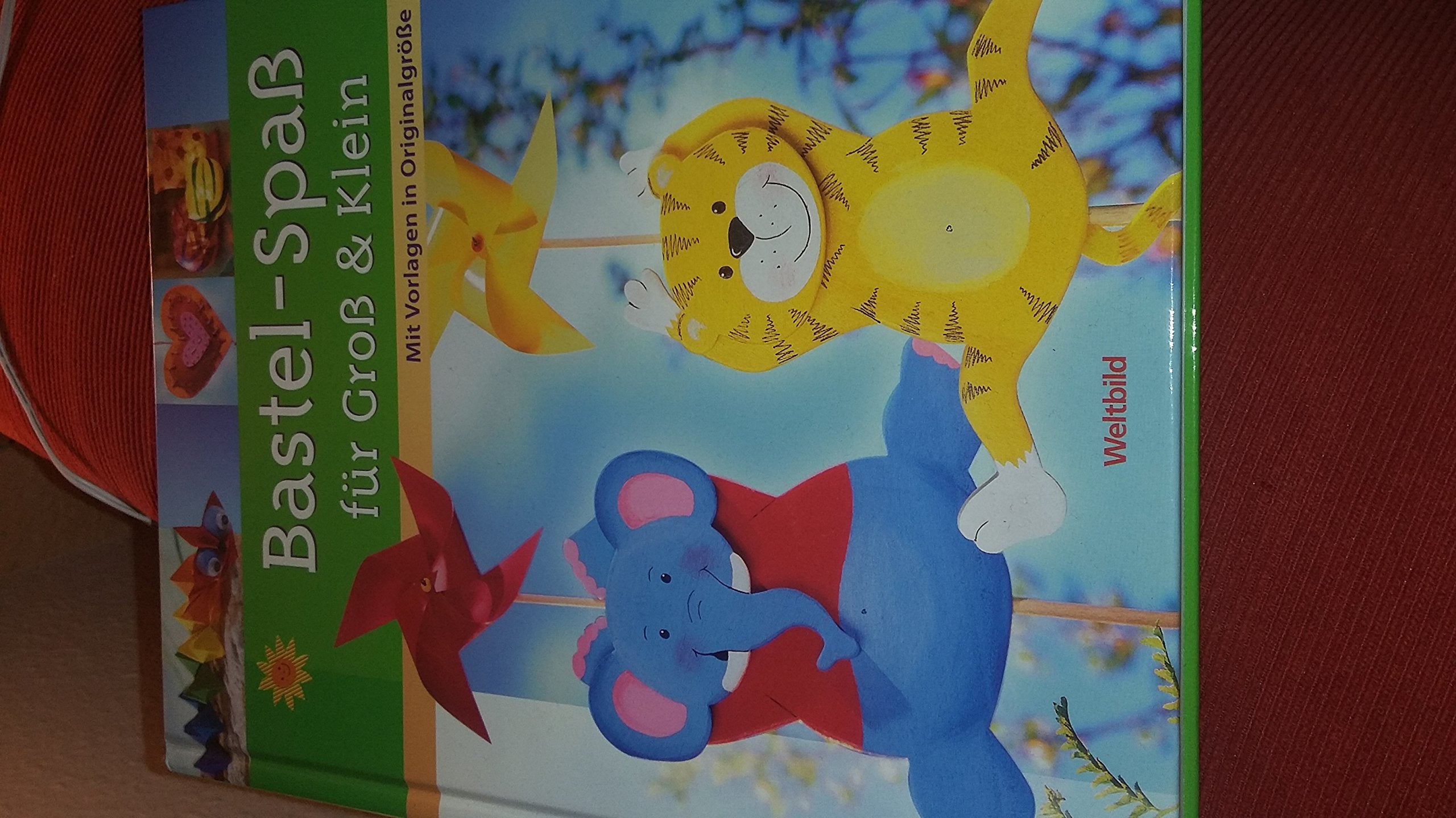 Bastel-Spaß für Groß & Klein - Mit Vorlagen in Originalgröße Books