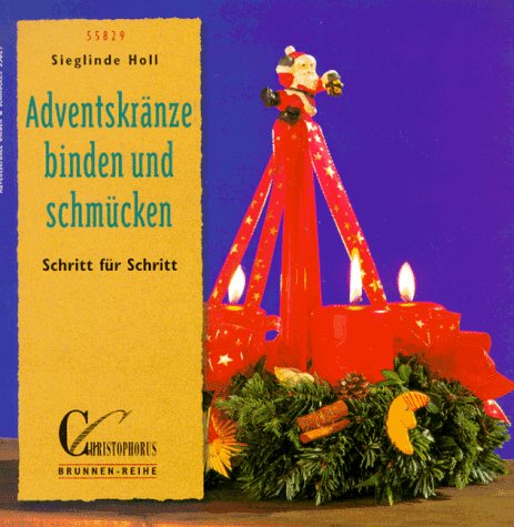 Adventskränze binden und schmücken Hobbies & Crafts
