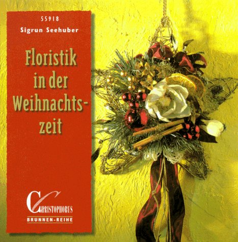 Brunnen-Reihe, Floristik in der Weihnachtszeit Hobbies & Crafts
