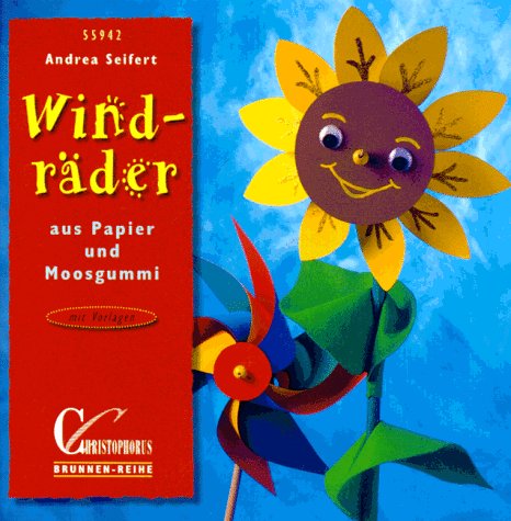 Brunnen-Reihe, Windräder aus Papier und Moosgummi Hobbies & Crafts