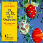 Brunnen-Reihe, Ei, Ei, Ei, ein Osterei Hobbies & Crafts
