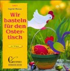 Brunnen-Reihe, Wir basteln für den Ostertisch Hobbies & Crafts