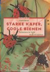 Brunnen-Reihe, Starke Käfer, coole Bienen Hobbies & Crafts