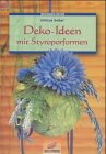 Brunnen-Reihe, Deko-Ideen mit Styroporformen Contemporary literature