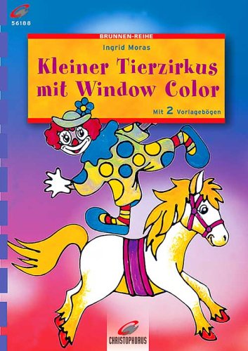 Brunnen-Reihe, Kleiner Tierzirkus mit Window Color Hobbies & Crafts