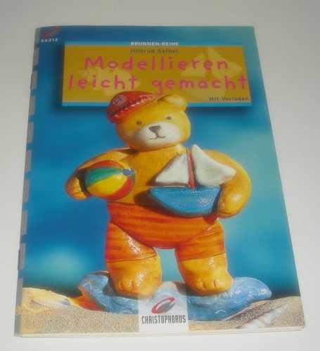 Modellieren leicht gemacht (Brunnen-Reihe) Hobbies & Crafts