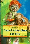 Brunnen-Reihe, Tiere & Deko-Ideen aus Heu Hobbies & Crafts
