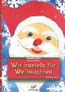 Brunnen-Reihe, Wir basteln für Weihnachten Hobbies & Crafts