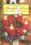 Floristik-Ideen für Advent & Weihnachten Hobbies & Crafts