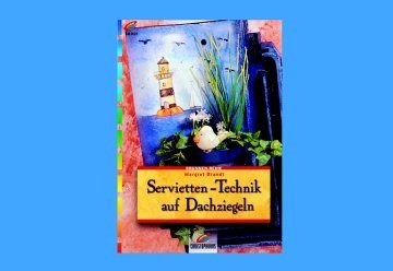 Brunnen-Reihe, Servietten-Technik auf Dachziegeln Hobbies & Crafts