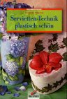 Brunnen-Reihe, Servietten-Technik plastisch schön Hobbies & Crafts