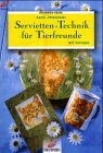 Brunnen-Reihe, Servietten-Technik für Tierfreunde Hobbies & Crafts