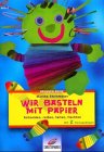 Brunnen-Reihe, Wir basteln mit Papier Hobbies & Crafts