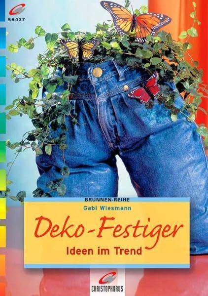 Deko-Festinger: Ideen im Trend (Brunnen-Reihe) Hobbies & Crafts