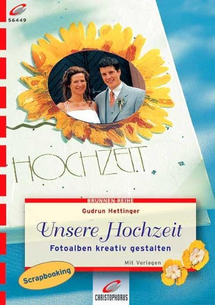Unsere Hochzeit: Fotoalben kreativ gestalten. Mit Vorlagen (Brunnen-Reihe) Living & Furnishing