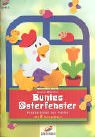 Buntes Osterfenster. Fensterbilder aus Papier. Mit 2 Vorlagebögen Books