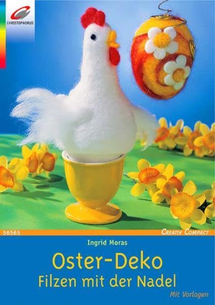 Oster-Deko: Filzen mit der Nadel. Mit Vorlagen (Creativ Compact) Hobbies & Crafts