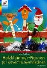 Holzklammer-Figuren für Advent & Weihnachten Books