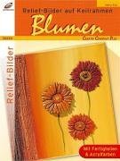 Reliefbilder auf Keilrahmen: Blumen Leisure, Home & Garden Books