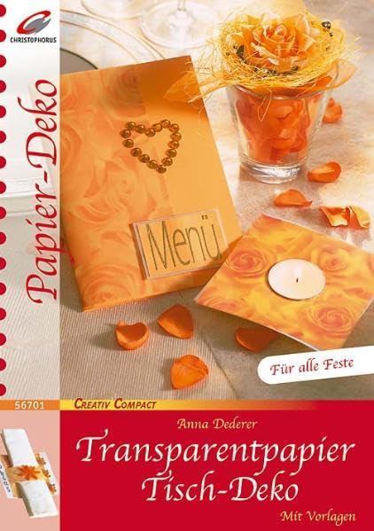 Transparentpapier: Tisch-Deko (Creativ Compact) Hobbies & Crafts