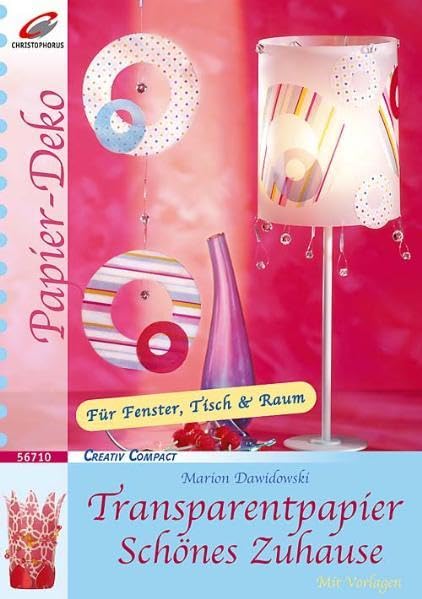 Transparentpapier Schönes Zuhause (Creativ Compact) Books