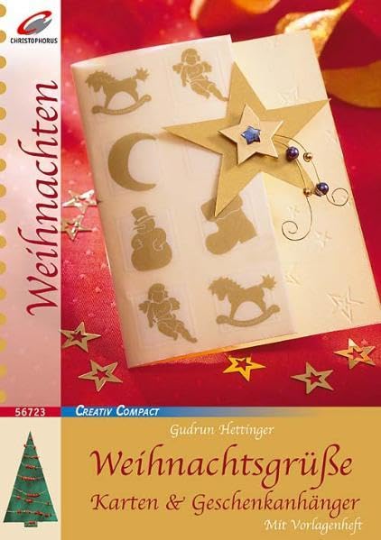 Weihnachtsgrüsse: Karten & Geschenkanhänger (Creativ Compact) Books